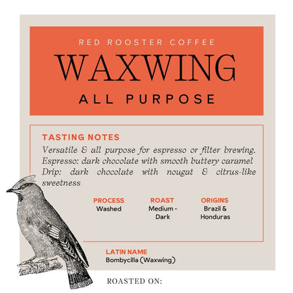 Waxwing All - Purpose Blend - Coffee Selection for Fresh Daily Preparation